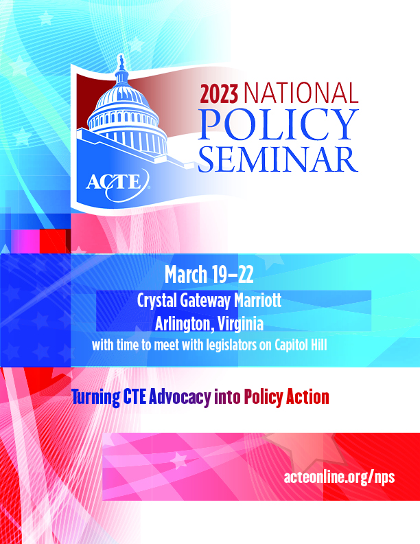 National Policy Seminar & CTE Innovation Summit ACTE