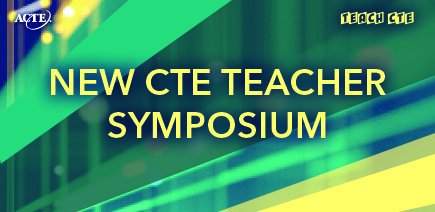 New CTE Teacher Symposium